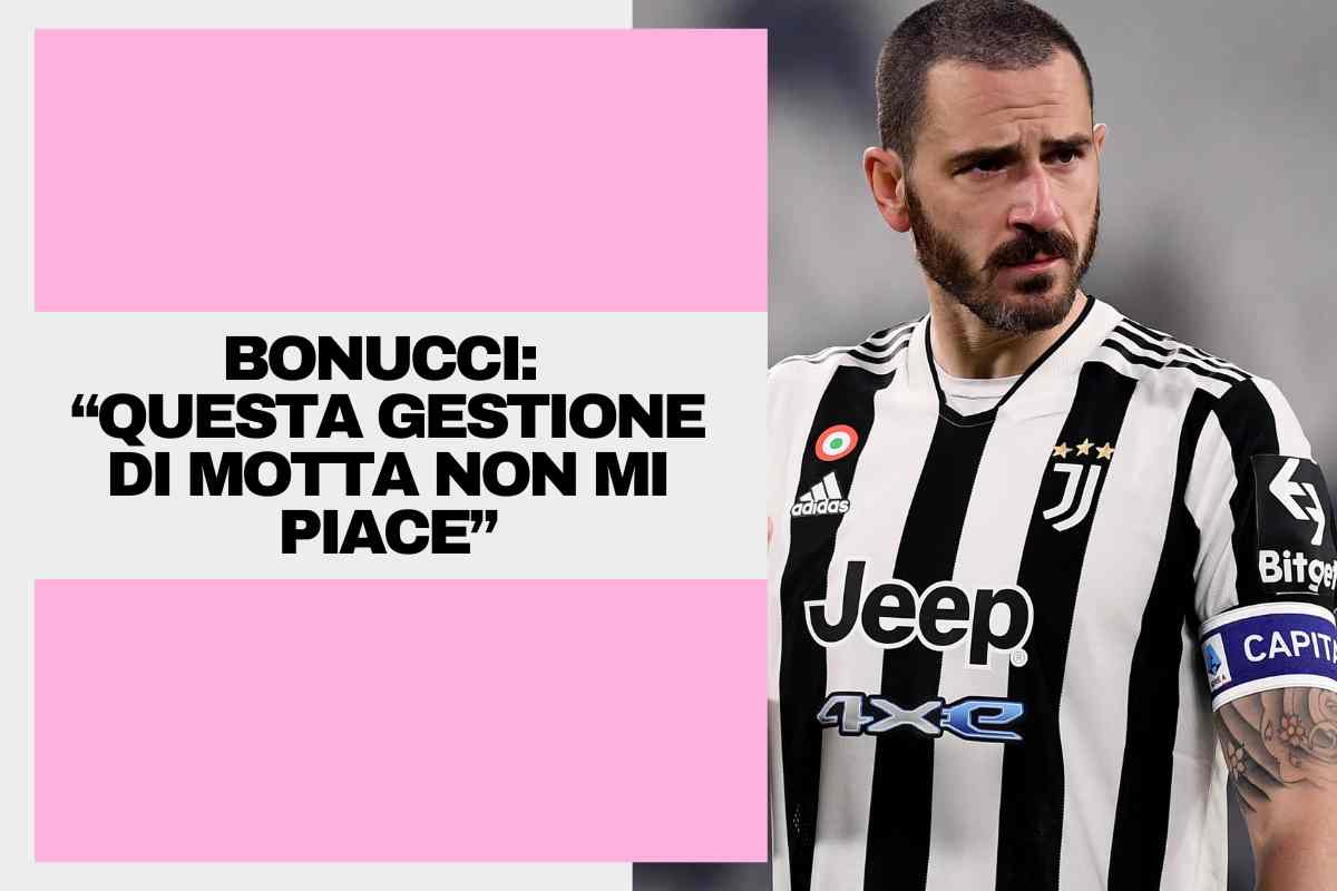 Juve, Bonucci senza peli sulla lingua: “Questa gestione di Motta non mi piace”